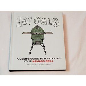 Hot Coals A Guide to Mastering Your Kamado Grill